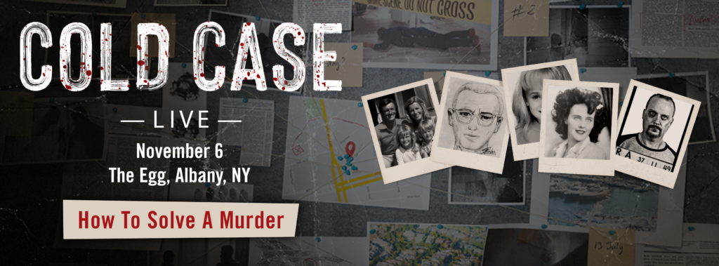 The Egg Presents: Cold Case Live: How To Solve A Murder