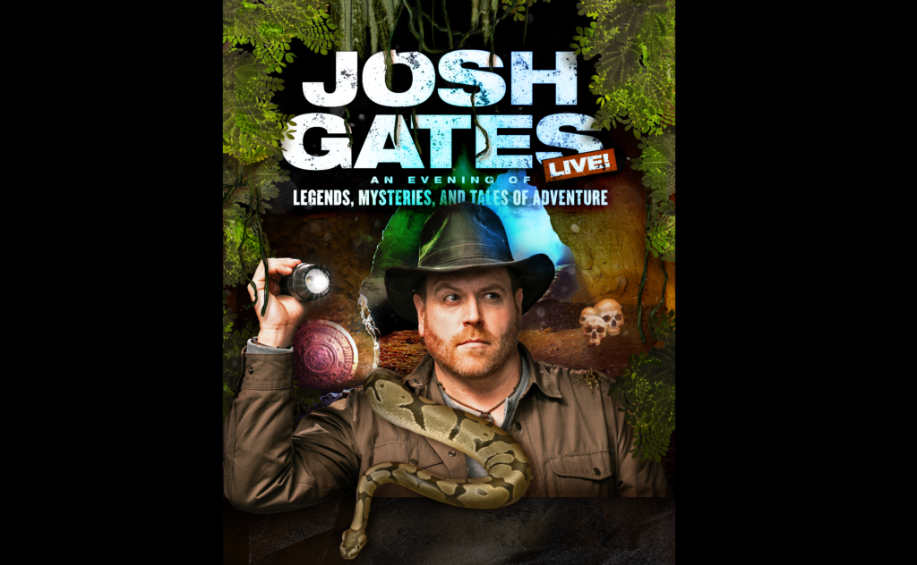 Josh Gates Live!