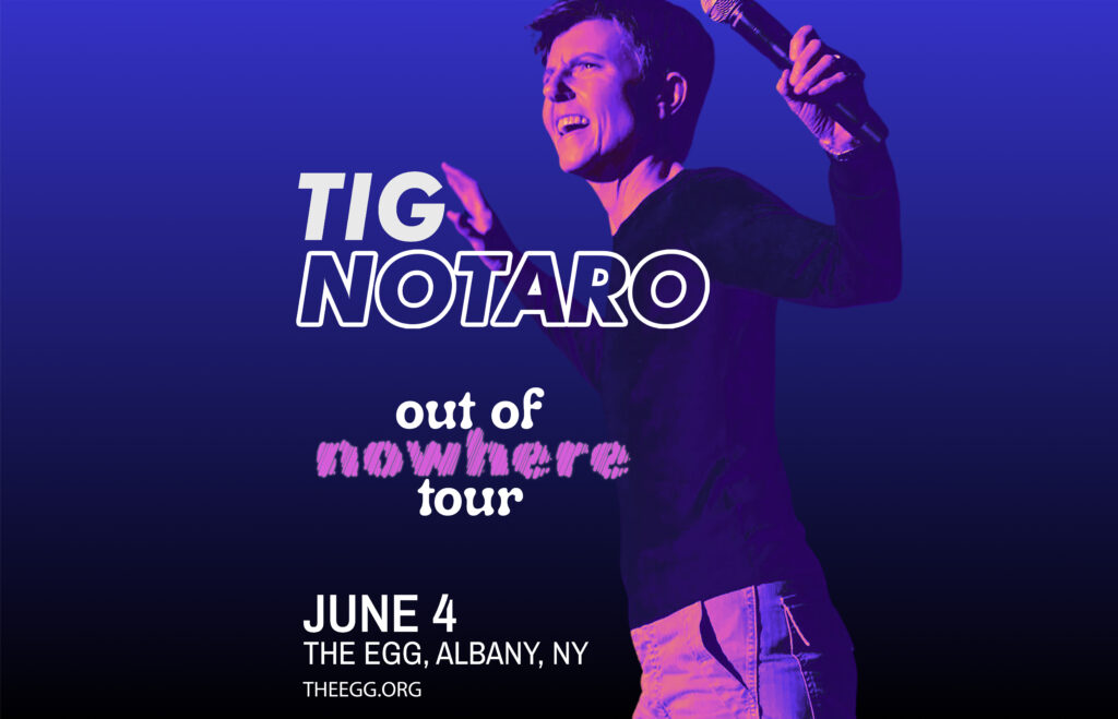 The Egg Presents: Tig Notaro: Out of Nowhere