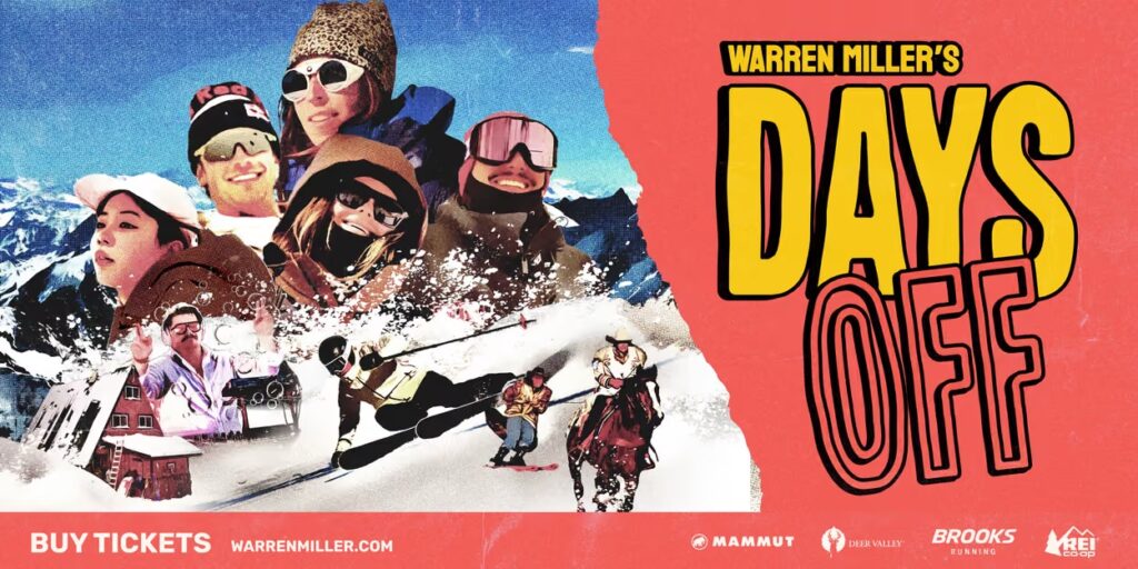 Warren Miller’s “Days Off”